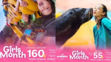 Promo Girls Month Ancol, Tiket Diobral Jadi Rp 160.000 Berlaku hingga 10 Maret, Ini Syarat Klaimnya