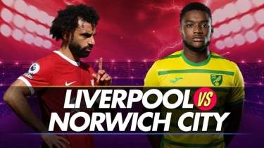 Prediksi Liverpool vs Norwich City di Piala FA: Head to Head, Susunan Pemain, dan Live Streaming