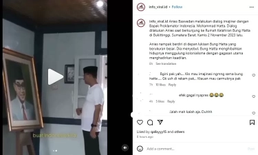 Viral Dialog Imajiner Anies Baswedan dengan Bung Hatta, Ucapkan Negara Sedang Bermasalah