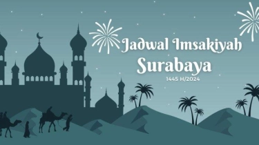 Jadwal Imsakiyah Ramadhan 2024 di Surabaya, Full Sebulan Mulai 1 Ramadan 1445 H