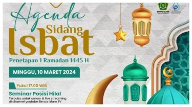 Kapan Sidang Isbat Penetapan 1 Ramadan 1445 H/ 2024? Berikut Link Live Streaming dan Jadwalnya