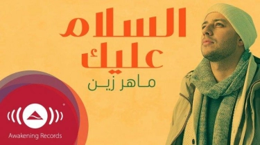 Lirik Lagu dan Terjemahan Assalamu Alayka - Maher Zain: Assalamu Alayka Ya, Ya Rasulullah