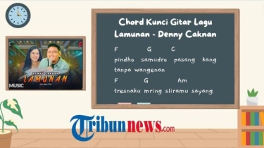 Chord Gitar Lamunan - Denny Caknan, Lirik Lagu: Pindho Samudro Pasang Kang Tanpa Wangenan