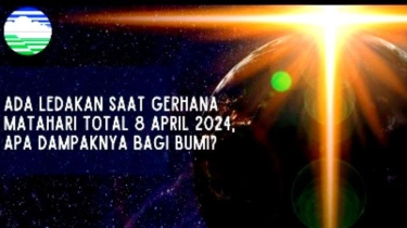 Dampak Ledakan saat Gerhana Matahari Total 8 April 2024 bagi Bumi Indonesia, Ini Penjelasan BMKG