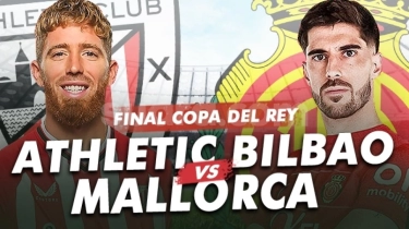 Prediksi Athletic Bilbao vs Mallorca di Final Copa del Rey: Preview, Skor, Live Streaming