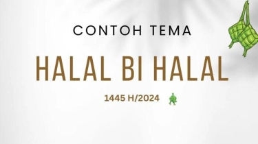 40 Tema Halal Bihalal 2024, Cocok untuk Acara Keluarga, Kampus hingga Kantor