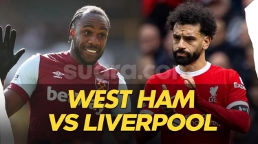 Prediksi West Ham vs Liverpool, Liga Inggris Malam Ini: Head to Head, Susunan Pemain dan Live Streaming