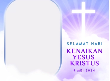 Berbagi Kedamaian dan Suka Cita, Ini Link Twibbon dengan Tema Hari Kenaikan Yesus Kristus