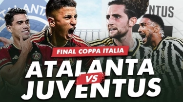 Prediksi Atalanta vs Juventus di Final Coppa Italia: Preview, Head to Head, Skor dan Live Streaming