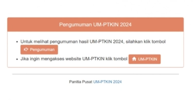 Link Cek Pengumuman UMPTKIN 2024 dan Tata Cara Daftar Ulang Bagi yang Lolos Seleksi