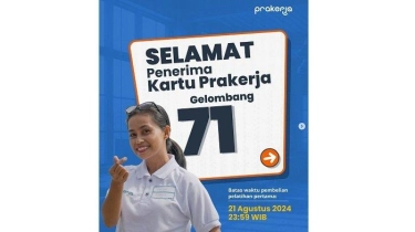 Penerima Kartu Prakerja Gelombang 71 Diumumkan, Ini Tahapan Selanjutnya