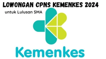 10 Lowongan CPNS Kemenkes 2024 untuk Lulusan SMA dan Lokasi Penempatannya