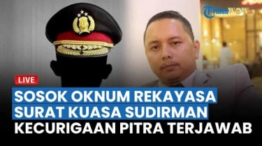 LIVE Sosok Oknum Rekayasa Surat Kuasa Sudirman, Kecurigaan Pengacara Rudiana Akhirnya Terjawab