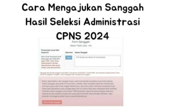 Cara Mengajukan Sanggah bagi Pelamar Tak Lolos Seleksi Administrasi dan Menulis Alasan Sanggah