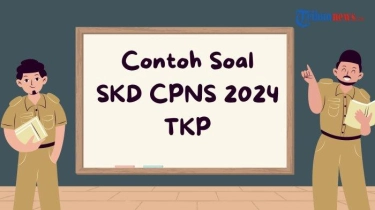 Kumpulan 25 Soal TKP SKD CPNS 2024, Dilengkapi dengan Kunci Jawaban