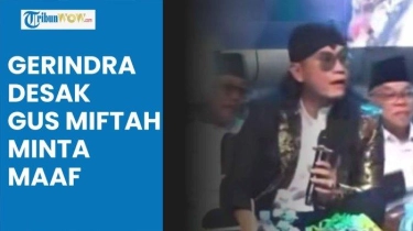 Video Gerindra Desak Gus Miftah Minta Maaf seusai Hina Penjual Es Teh, Singgung Ajaran Prabowo