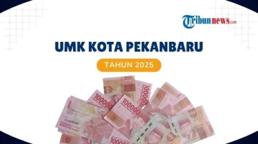 UMK Pekanbaru 2025 Naik 6,5 Persen atau Rp224 Ribu Jadi Rp3.675.937,97