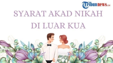 Syarat Akad Nikah di Luar KUA atau di Luar Jam Kerja