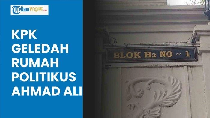 Video KPK Geledah Rumah Politikus NasDem Ahmad Ali, Sita Uang hingga Jam Tangan