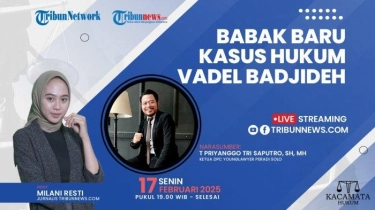 Kacamata Hukum Tribunnews 17 Februari 2025: Babak Baru Kasus Hukum Vadel Badjideh