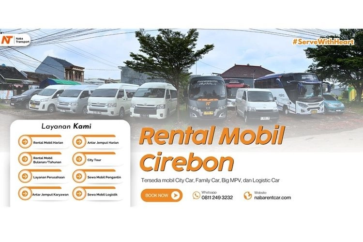 Naba Rent Car, Solusi Transportasi Andal untuk Wisata dan Bisnis di Cirebon