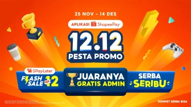 Aplikasi ShopeePay 12.12 Pesta Promo: Juaranya Gratis Admin, SPayLater Flash Sale Rp12, dan Serba Seribu Bikin Akhir Tahun Lebih Untung!