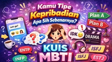 KUIS: Kamu Tipe Kepribadian MBTI Apa Sih Sebenarnya?